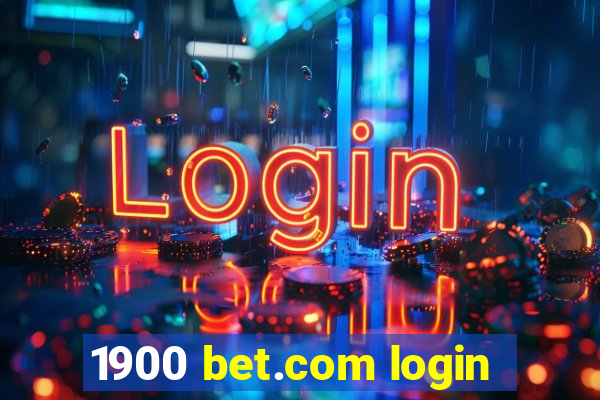 1900 bet.com login